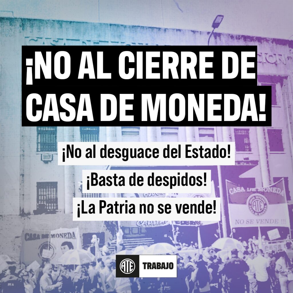 ¡No al cierre de la Casa de la Moneda!