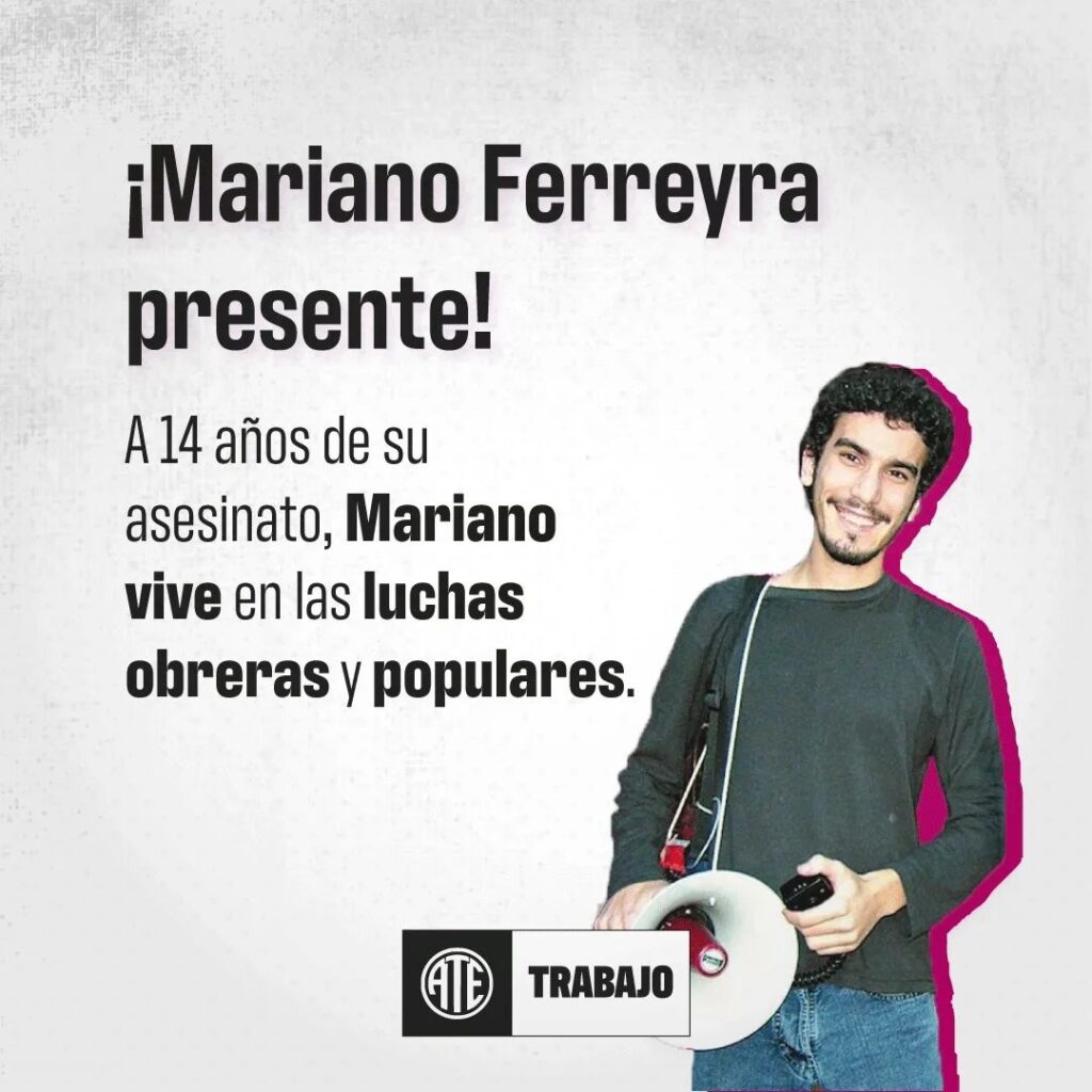¡Mariano Ferreyra presente!