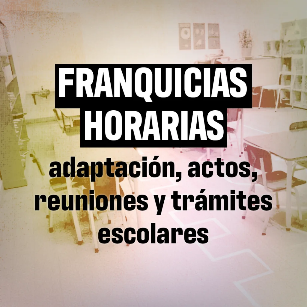 Franquicias horarias para adaptación escolar, trámites y reuniones